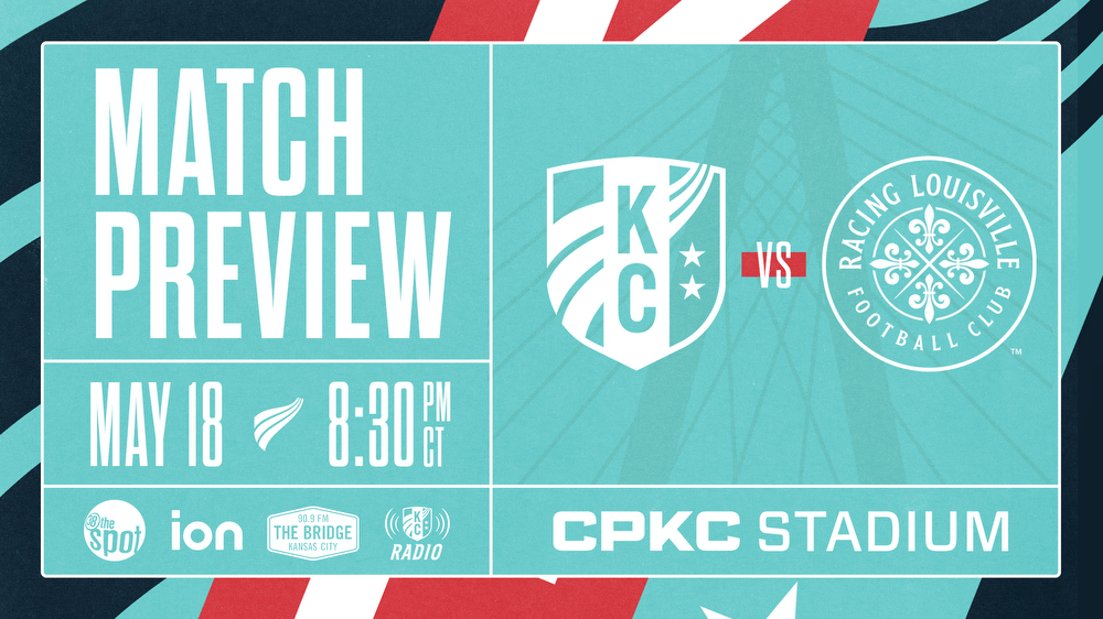 Match Preview: Kansas City Current set to face Racing Louisville   under the lights at CPKC Stadium Kansas City Current
