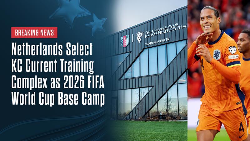 Kansas City Current Training Facility to Host the Netherlands for