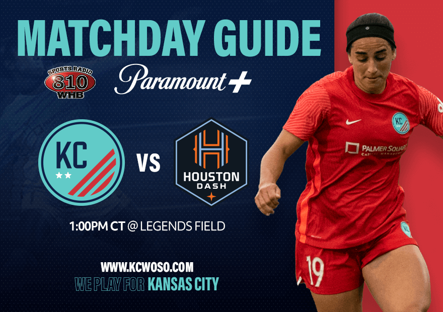 Matchday Guide: KC NWSL vs. Houston Dash | June 6, 2021 Kansas City Current