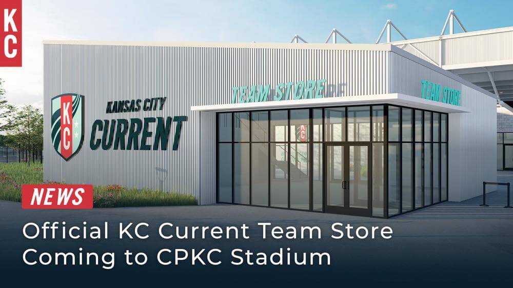 Kansas City Current set to open new Team Store at CPKC Stadium Kansas City Current