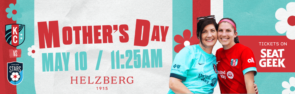 Mother's Day May 10 / 11:25 AM Central presented by Helzberg Tickets on sale via SeatGeek as KC Current take on Chicago Stars.