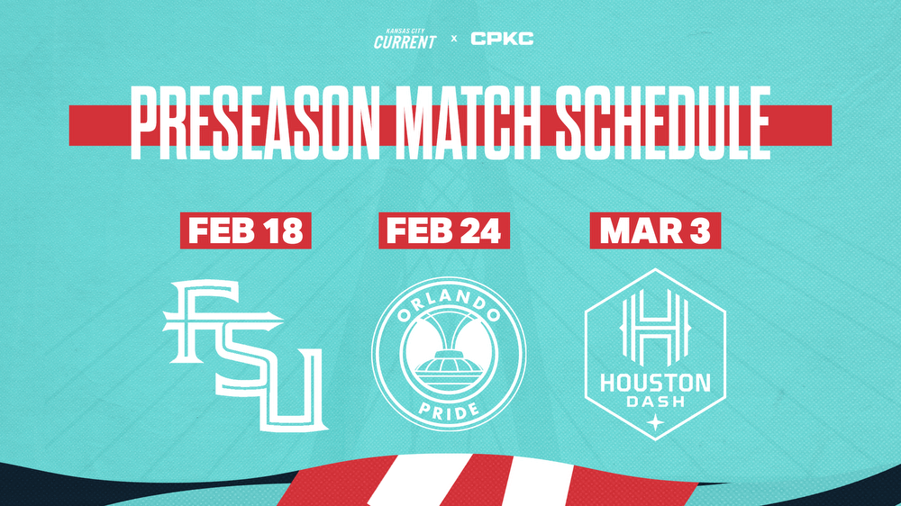 Kansas City Current announces preseason exhibition match schedule Kansas City Current