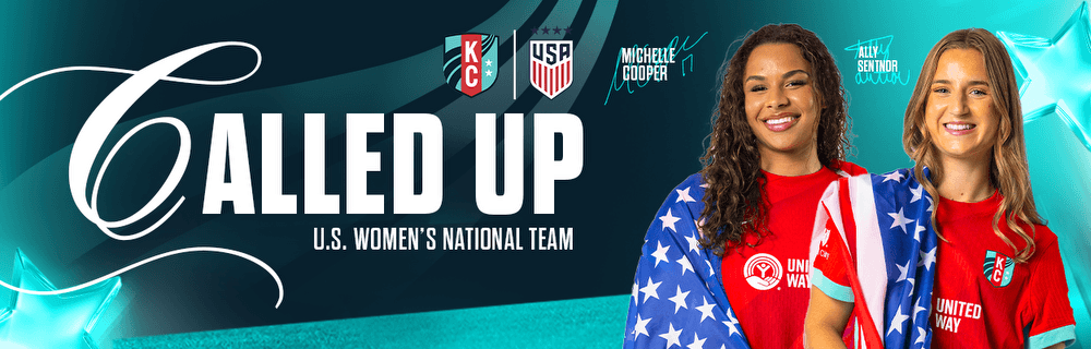 KC Current's Michelle Cooper and Ally Sentnor get called up to U.S. Women's National team cover graphic.