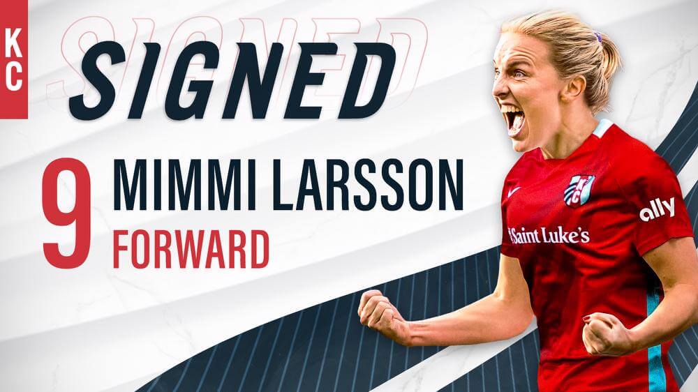 Kansas City Current signs Swedish forward Mimmi Larsson   through 2024 season Kansas City Current