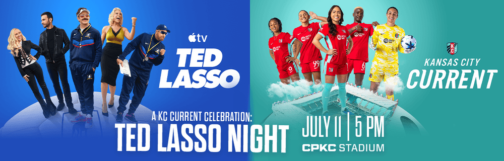 A KC Current Celebration: Ted Lasso Night July 11 | 5PM at CPKC Stadium.