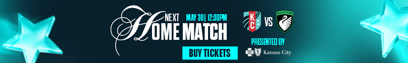 Next Home Match is KC Current vs Boston Legacy on May 30 at 12:30 presented by Blue Cross and Blue Shield of Kansas City Buy Tickets now.