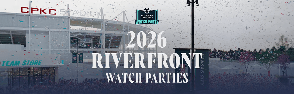 2026 Riverfront Watch Parties at Current Landing.