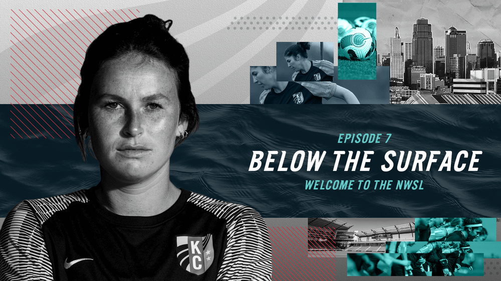 Episode 7: Welcome to the NWSL | Below the Surface Kansas City Current