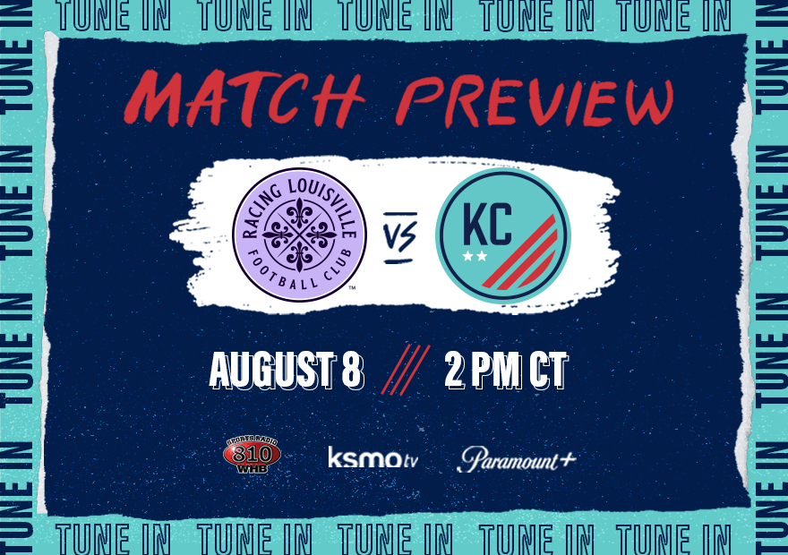 Kansas City NWSL Visits Racing Louisville FC in Rematch of Regular Season Opener Kansas City Current