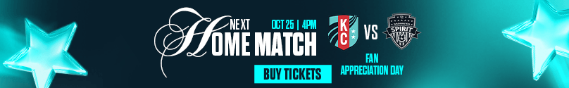Next Home Match-One Current Event Special: KC Current vs Washington Spirit October 25th at 4:00 p.m. Buy Tickets Now