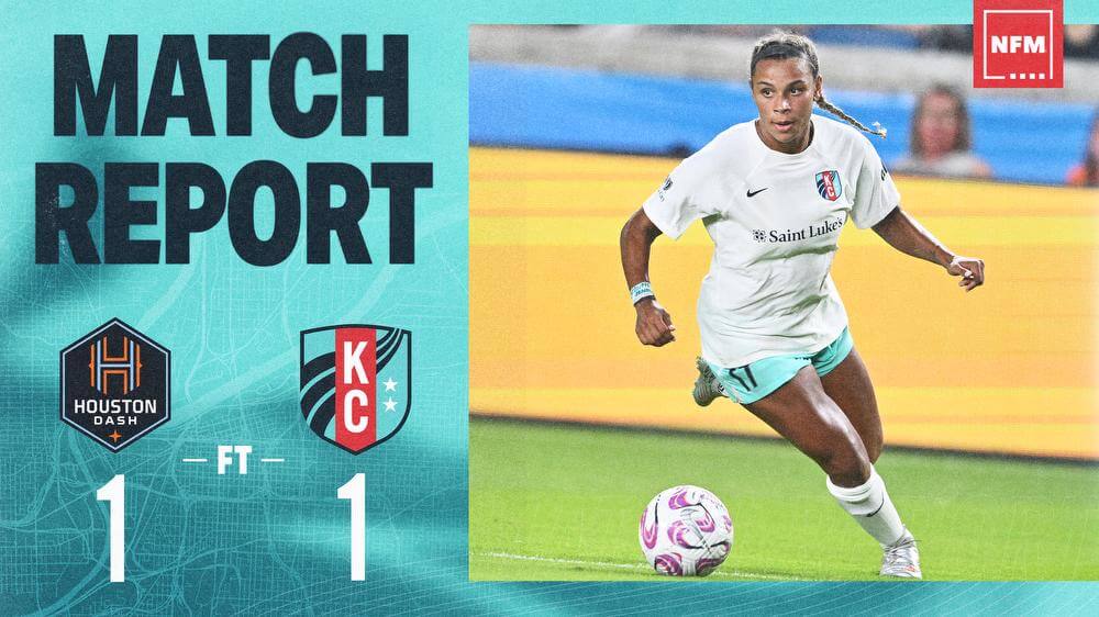 MATCH REPORT: Kansas City Current and Houston Dash Split Points in a 1-1 Draw Kansas City Current