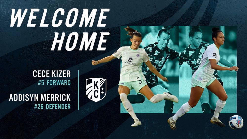 Kansas City Current acquire forward Cece Kizer and defender Addisyn Merrick from Racing Louisville Kansas City Current