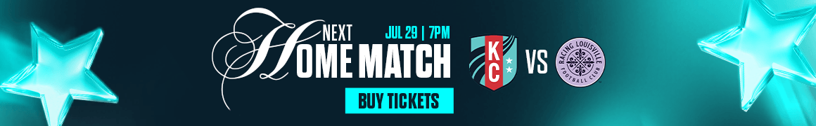 Next Home match July 29th at 7pm as KC Current face Louisville Racing FC. Buy tickets now.