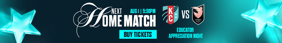 Home Match KC Current vs Angel City FC Saturday August 1st at 5:30pm