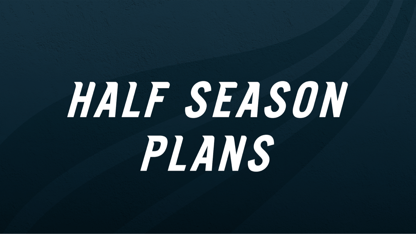 Half Season Plan