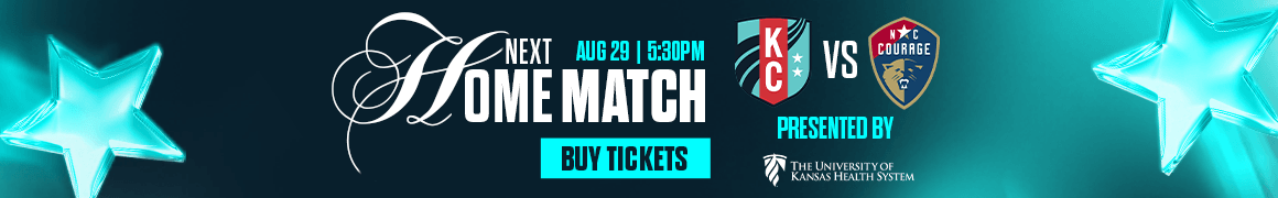 Next Home Match: KC Current vs NC Courage August 29th at 5:30 Buy Tickets Now